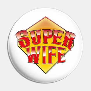 Super Wife Pin