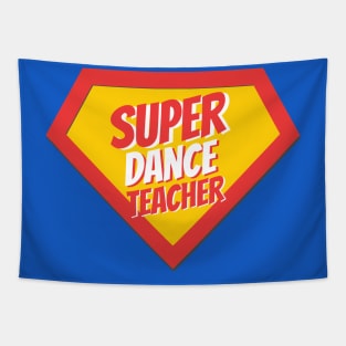 Dance Teacher Gifts | Super Dance Teacher Tapestry