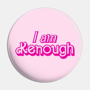 I am Kenough Barbie Movie Pin