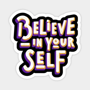 Believe In Yourself Motivation Inspiration Quote Magnet