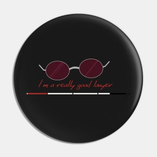 I'm A Really Good Lawyer Matt Murdock Pin