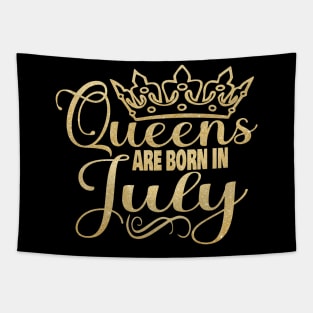 Queens are born in July Tapestry