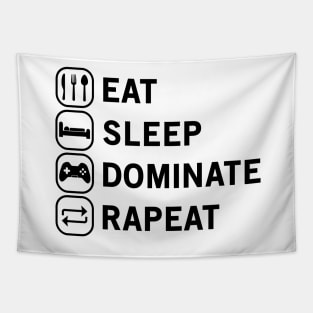 Eat Sleep Dominate Repeat Tapestry