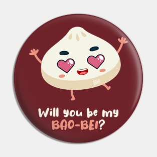 Chinese Bun Dimsum Will You Be My Bao-Bei Sweet Baby In Love Pin