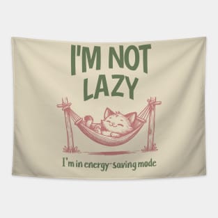 I'm not lazy, I'm in energy-saving mode Tapestry