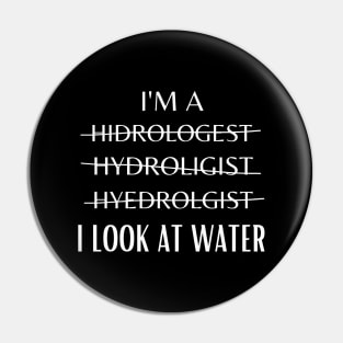 Funny Hydrologist Definition Hydrology Student Pin