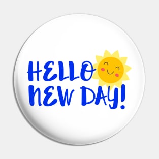 Hello New Day! Cute Happy Sun Pin