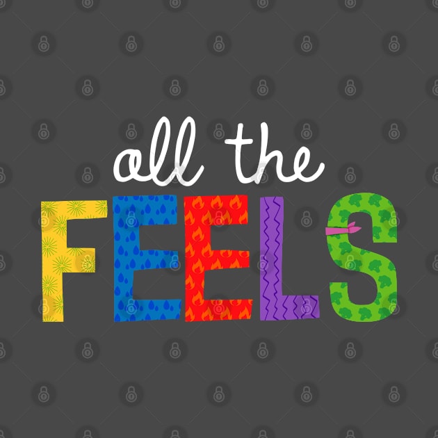 All The Feels (White) by onarolltees