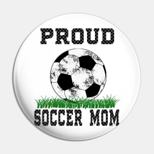 Proud Soccer Mom T-shirt Soccer Ball Shirt For Mom Pin