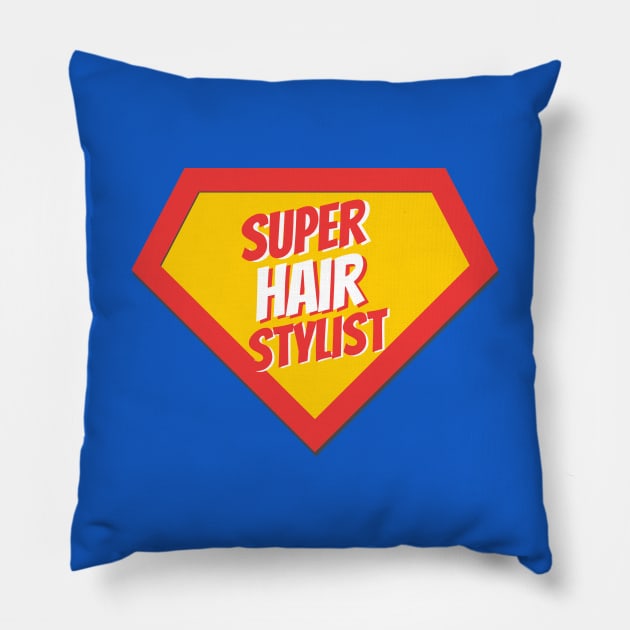 Hair Stylist Gifts | Super Hair Stylist Pillow by BetterManufaktur