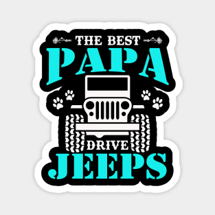 The Best Papa Drive Jeeps Cute Dog Paws Father's Day Gift Jeep Dad Jeep Men Jeep Lover Jeep Kid Jeep Father Jeeps Magnet