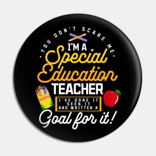 Im A Special Education Teacher Teach Sen Sped Educator Pin