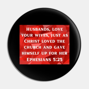 Bible Verse Ephesians 5:25 Pin