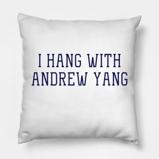 Hang with Andrew Yang Pillow