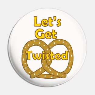 FUNNY Food Pretzels Lets Get Twisted Punny Food Pin