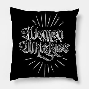 Women with Whiskies Pillow