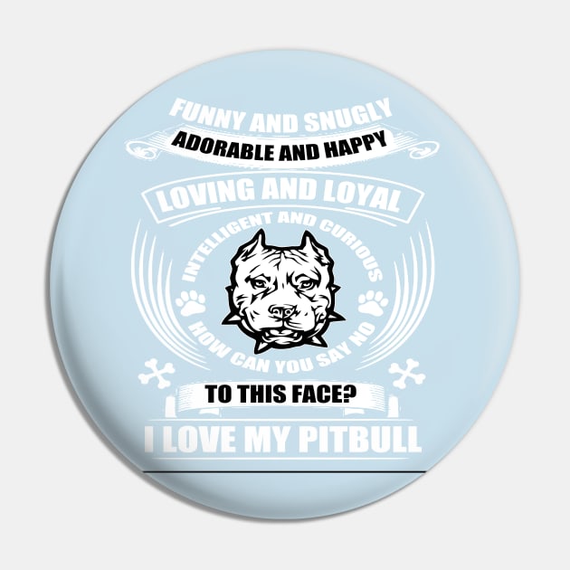 I LOVE MY PITBULL Pin by key_ro