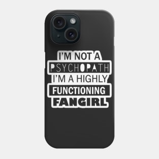 Fangirl Phone Case