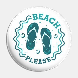 Beach Please // Fun Summer Flip Flop Badge Pin