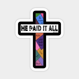 He Paid It All Quilting Cross Awesome Believe In God Gift Magnet