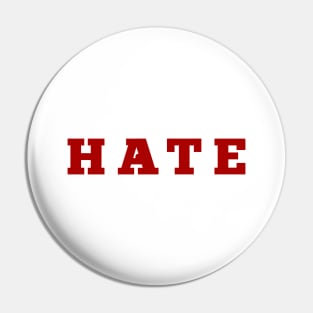 Hate Pin