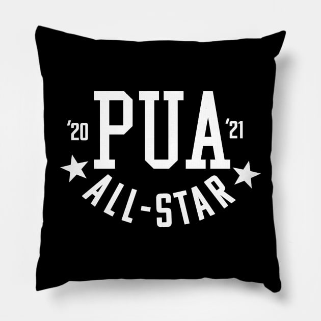 PUA All Star Pillow by TRPE