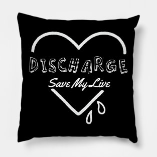 discharge ll save my soul Pillow