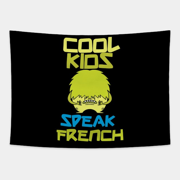 cool kids speak french Tapestry by kaytlyninrishimathe