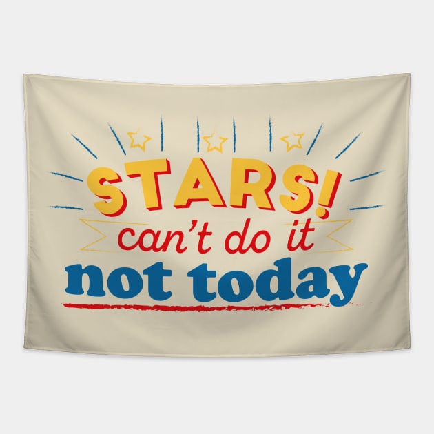 STARS! Can't do it. Not today. EL DORADO Tapestry by TarallaG