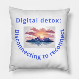 Digital detox Pillow