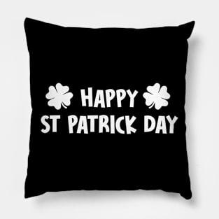 Happy st patrick day Pillow