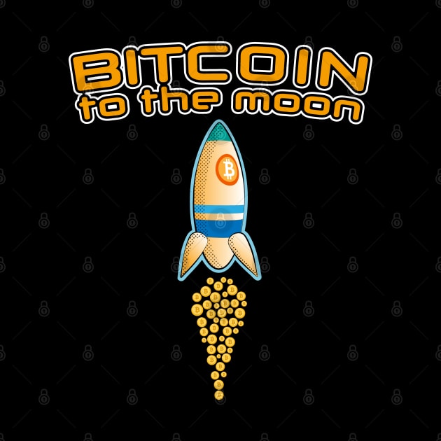 Bitcoin To the Moon - Crypto by My Crypto Design