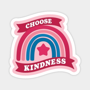 Choose Kind pink rainbow Magnet