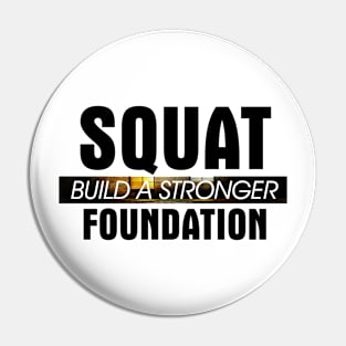 Squat Workout Slogan Pin