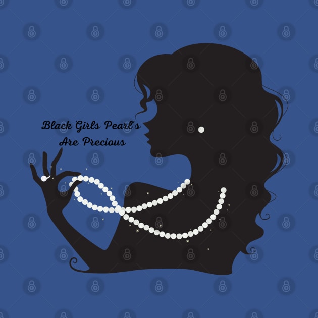 Black Girls Pearls by Ms.Caldwell Designs