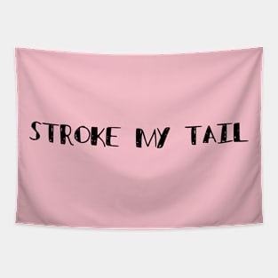 Stroke My Tail (Black on Light) Tapestry