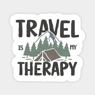 TRAVEL IS MY THERAPY Magnet