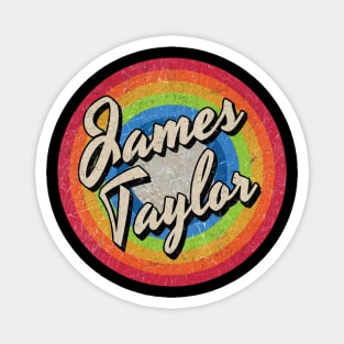 Vintage Style circle - james Taylor Magnet