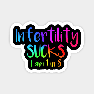 Infertility Sucks Magnet