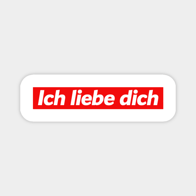 Ich Liebe Dich - I Love You In German - Magnet by Art2Wear