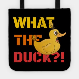 What The Duck - Funny Duck Tote