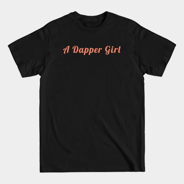 A Dapper Girl - Womens Clothing - T-Shirt