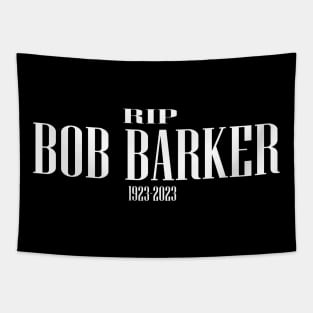 RIP BOB BARKER Tapestry