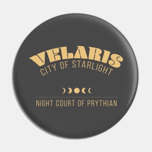 Acotar Velaris - Night Court - City of Starlight Pin