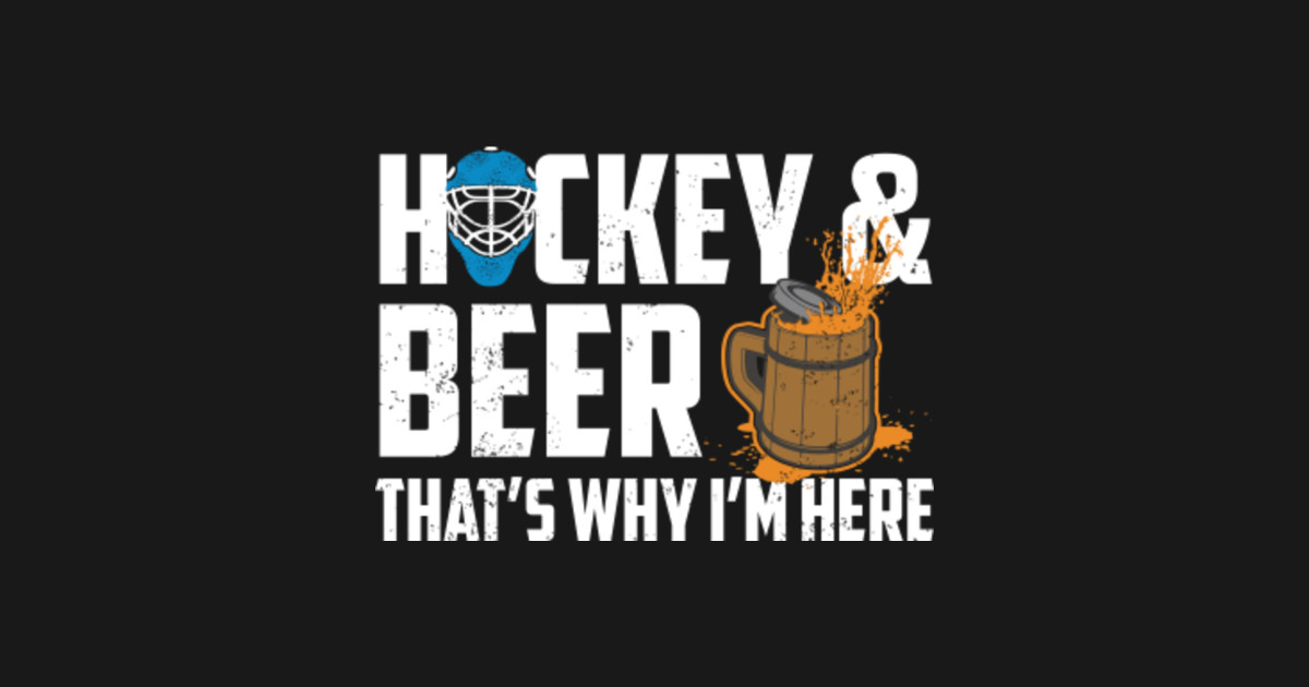 Hockey and Beer Hockey TShirt TeePublic