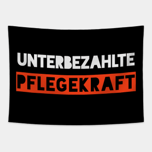 Unterbezahlte Pflegekraft - Systemrelevant Tapestry