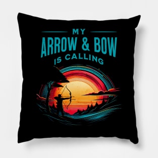 My Arrow and Bow is Calling Archery Design Pillow