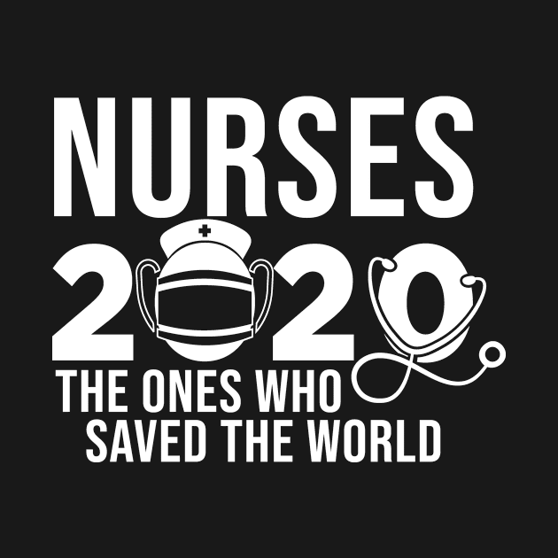 Being Quarantined Gift Nurses 2020 The Ones Who Saved the World by StacysCellar