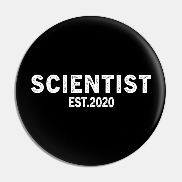 Scientist Est 2020 Graduation Gift Pin by followthesoul