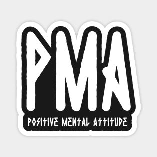 PMA Positive Mental Attitude Metal Hardcore Punk Magnet